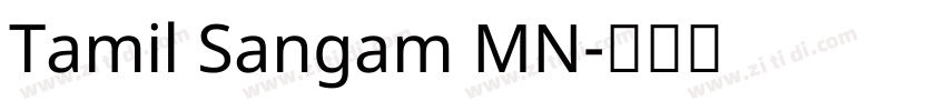 Tamil Sangam MN字体转换